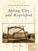 Spring City and Royersford (eBook, ePUB)