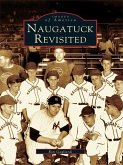 Naugatuck Revisited (eBook, ePUB)