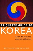 Etiquette Guide to Korea (eBook, ePUB)