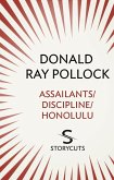 Assailants / Discipline / Honolulu (Storycuts) (eBook, ePUB)