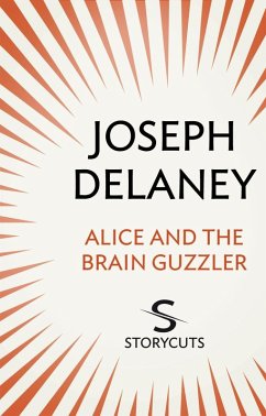 Cover Alice and the Brain Guzzler (Storycuts) (eBook, ePUB)