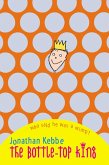 The Bottle-Top King (eBook, ePUB) The Bottle-Top King (eBook, ePUB)
