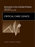 Biomarkers in the Critically Ill Patient, An Issue of Critical Care Clinics (eBook, ePUB)
