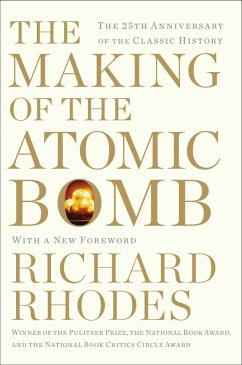 The Making of the Atomic Bomb (eBook, ePUB) - Rhodes, Richard