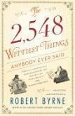 The 2,548 Wittiest Things Anybody Ever Said (eBook, ePUB)