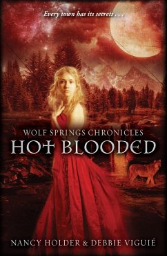 Cover Wolf Springs Chronicles: Hot Blooded (eBook, ePUB)