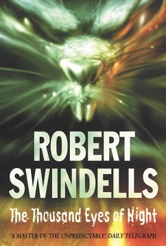 The Thousand Eyes Of Night (eBook, ePUB) - Swindells, Robert