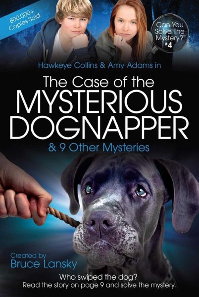 The Case of the Mysterious Dognapper (eBook, ePUB)