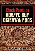 Check Points on How to Buy Oriental Rugs (eBook, ePUB)