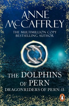 The Dolphins Of Pern (eBook, ePUB) - Mccaffrey, Anne