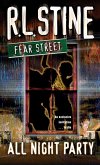 Fear Street: All-Night Party (eBook, ePUB)