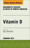 Vitamin D, An Issue of Rheumatic Disease Clinics (eBook, ePUB)