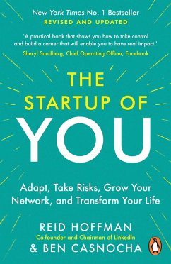 The Start-up of You (eBook, ePUB) - Hoffman, Reid; Casnocha, Ben