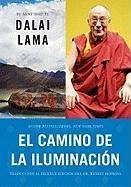 El camino de la iluminación (Becoming Enlightened; Spanish ed.) (eBook, ePUB) - Dalai Lama, His Holiness the