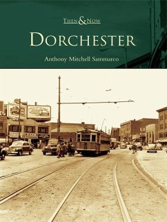 Dorchester (eBook, ePUB) - Sammarco, Anthony Mitchell