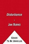 Disturbance (eBook, ePUB) - Burke, Jan