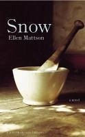 Snow (eBook, ePUB) - Mattson, Ellen