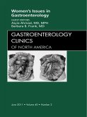 Women's Issues in Gastroenterology, An Issue of Gastroenterology Clinics (eBook, ePUB)