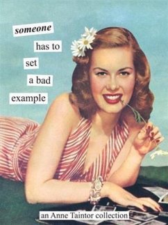 Someone has to set a bad example (eBook, ePUB) - Taintor, Anne