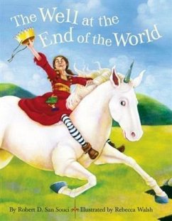 Well at the End of the World (eBook, ePUB) - Souci, Robert D. San