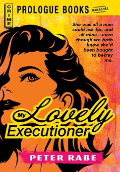 My Lovely Executioner (eBook, ePUB) - Rabe, Peter