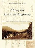 Along the Bucktail Highway (eBook, ePUB)