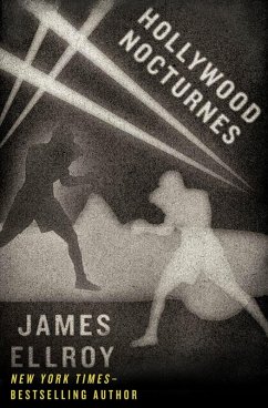 Hollywood Nocturnes (eBook, ePUB) - Ellroy, James