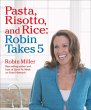 Pasta, Risotto, and Rice: Robin Takes 5... - Bild 1