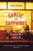 Garlic And Sapphires (eBook, ePUB)