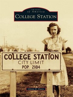 College Station (eBook, ePUB) - Davis, Glenn D.