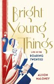 Bright Young Things (eBook, ePUB)