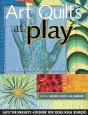 Art Quilts At Play (eBook, PDF)