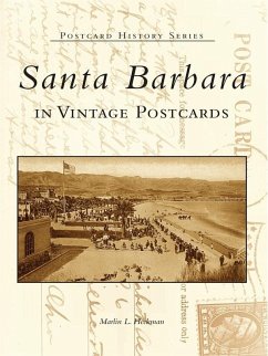 Santa Barbara in Vintage Postcards (eBook, ePUB) - Heckman, Marlin L.