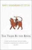 The Tiger By The River (eBook, ePUB)