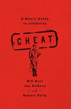 Cheat (eBook, ePUB) - Burr, Bill; DeRosa, Joe; Kelly, Robert