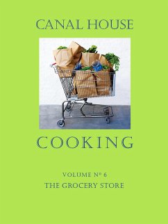 Cover Canal House Cooking Volume N° 6 (eBook, ePUB)