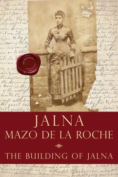 The Building of Jalna (eBook, ePUB) - De La Roche, Mazo