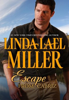 Escape from Cabriz (eBook, ePUB) - Miller, Linda Lael