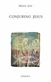 Conjuring Jesus (eBook, ePUB)