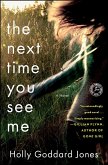 The Next Time You See Me (eBook, ePUB)