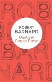Death in Purple Prose (Perry Trethowan 5) (Bello) (eBook, ePUB) Death in Purple Prose (Perry Trethowan 5) (Bello) (eBook, ePUB)