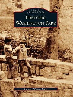 Historic Washington Park (eBook, ePUB) - Bragg, Suzanne Wildrey