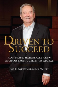 Driven to Succeed (eBook, ePUB) - Mcqueen, Rod; Papp, Susan M.