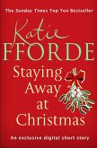 Staying Away at Christmas (Short Story) (eBook, ePUB) Staying Away at Christmas (Short Story) (eBook, ePUB)