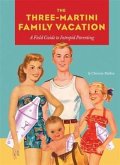 Three-Martini Family Vacation (eBook, ePUB)