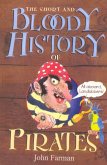 The Short And Bloody History Of Pirates (eBook, ePUB) The Short And Bloody History Of Pirates (eBook, ePUB)