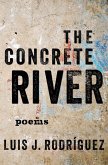 The Concrete River (eBook, ePUB) The Concrete River (eBook, ePUB)