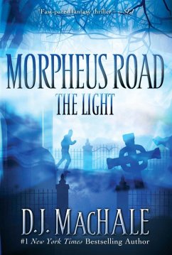 Morpheus Road 01. The Light (eBook, ePUB) - MacHale, D. J.