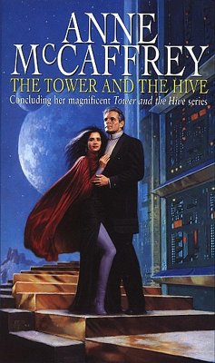 The Tower And The Hive (eBook, ePUB) - Mccaffrey, Anne
