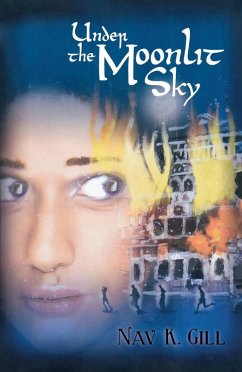 Under the Moonlit Sky (eBook, ePUB) - Gill, Nav K.